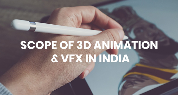 external_SCOPE OF 3D ANIMATION &amp; VFX IN INDIA